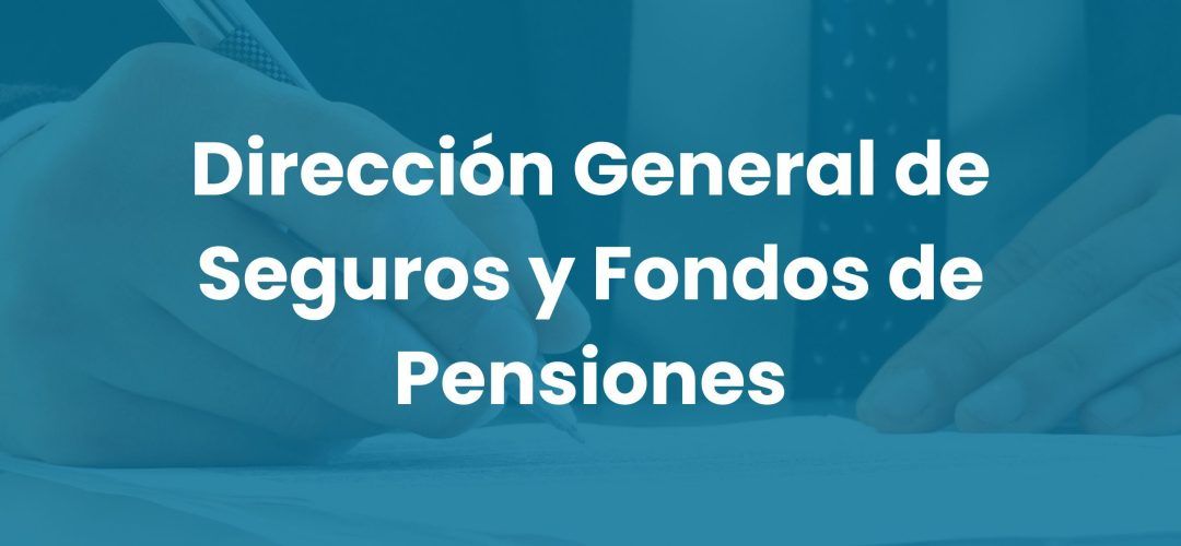 Dirección General de Seguros y Fondos de Pensiones